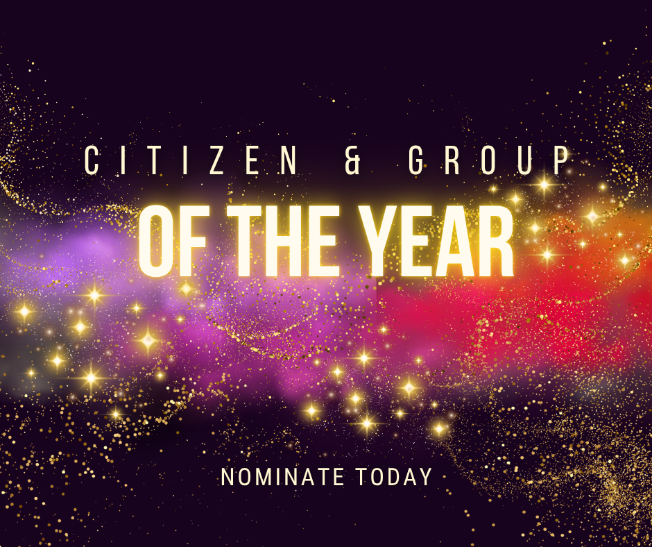 Citizen & Group of the Year - NOMINATE TODAY